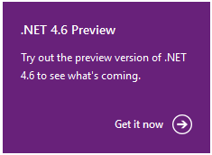 Download .NET 4.6 Preview Download .NET 4.6 Preview