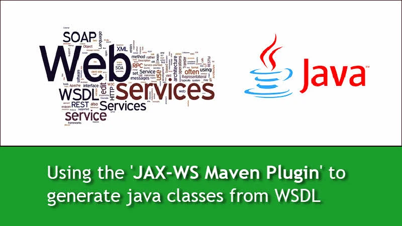 How to parse WSDL using JAX-WS Maven plugin and generate java classes? How to parse WSDL using JAX-WS Maven plugin and generate java classes?