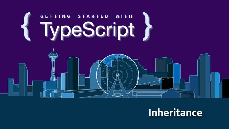 TypeScript Tutorial for beginners -- Getting started with TypeScript -- How to inherit a class in TypeScript? TypeScript Tutorial for beginners -- Getting started with TypeScript -- How to inherit a class in TypeScript?