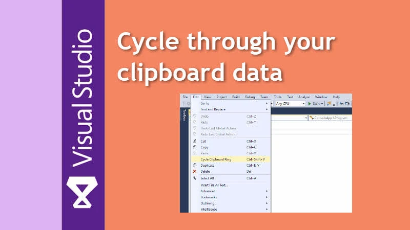 Visual Studio Productivity Tips - Here's how to cycle through your clipboard data in Visual Studio to perform multiple copy/paste Visual Studio Productivity Tips - Here's how to cycle through your clipboard data in Visual Studio to perform multiple copy/paste
