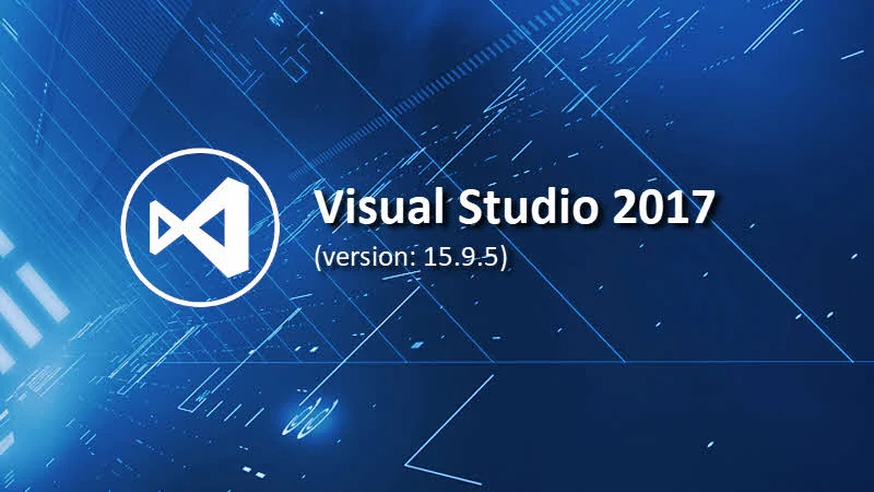 Download latest version of Visual Studio 2017 version 15.9.5 Download latest version of Visual Studio 2017 version 15.9.5