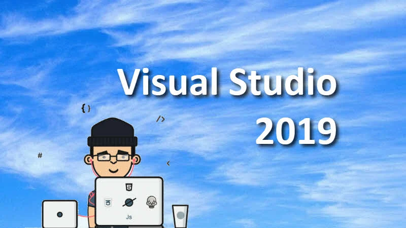 Visual Studio 2019 has been announced by Microsoft Visual Studio 2019 has been announced by Microsoft