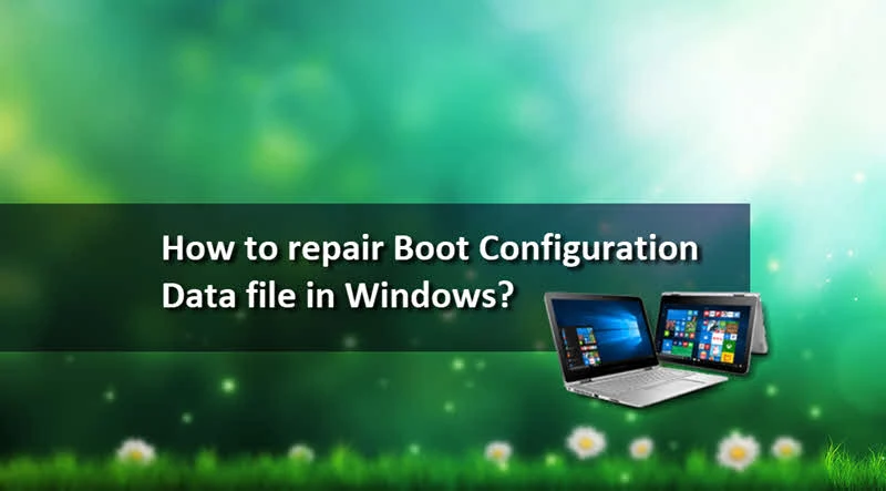 How to repair the Boot Configuration Data (BCD) file in Windows 10? How to repair the Boot Configuration Data (BCD) file in Windows 10?