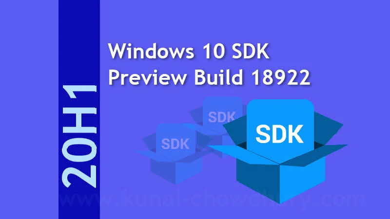 Download Windows 10 SDK Preview Build 18922 Download Windows 10 SDK Preview Build 18922