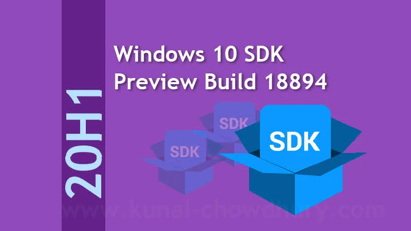 Windows 10 SDK Preview build 18894 is now available for download Windows 10 SDK Preview build 18894 is now available for download