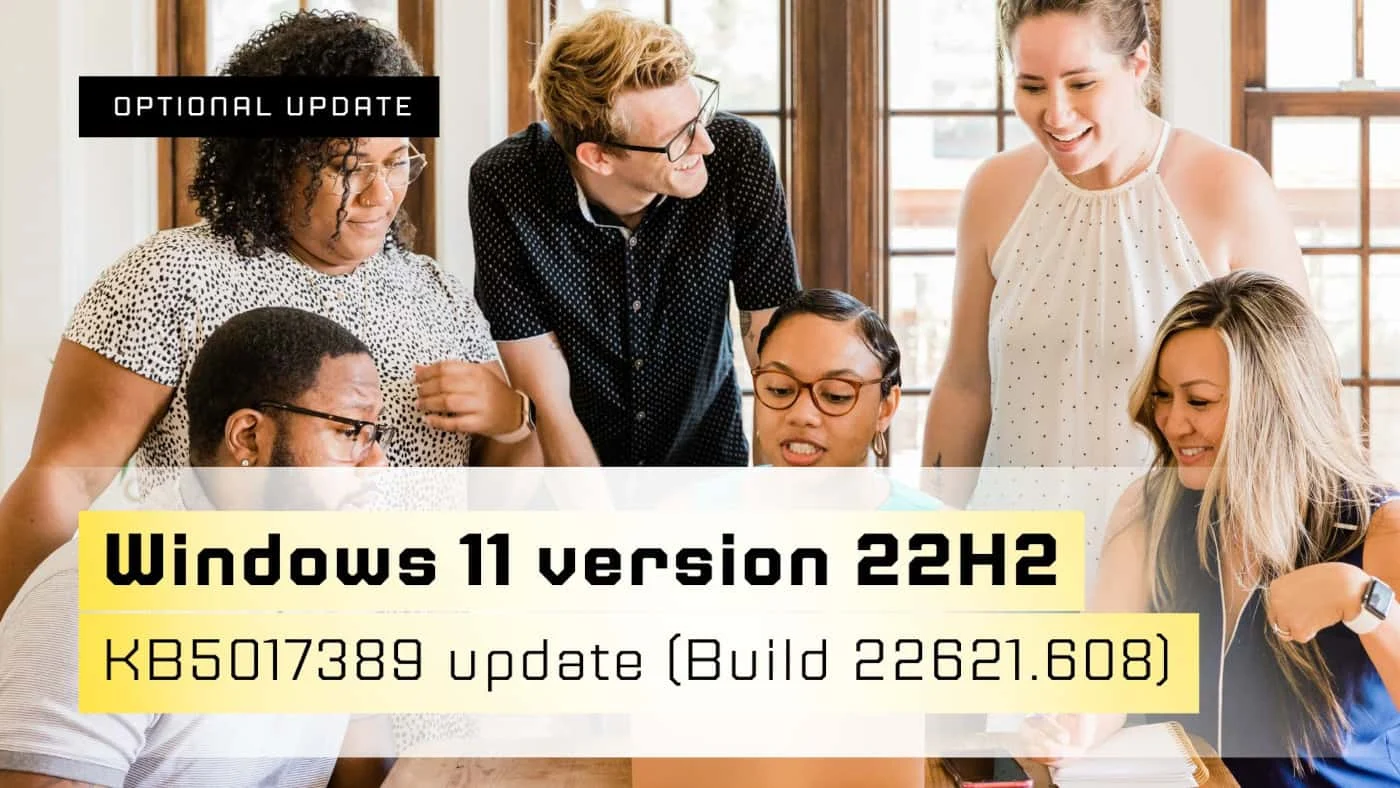 Windows 11 KB5017389 update (Build 22621.608) | Changelog Windows 11 KB5017389 update (Build 22621.608) | Changelog